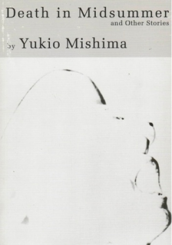 Okładka: Yukio Mishima - Death in Midsummer and Other Stories
