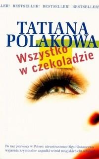 Okładka: Tatiana Polakowa - Wszystko w czekoladzie