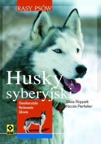 Okładka: Silvia Roppelt - Husky syberyjski