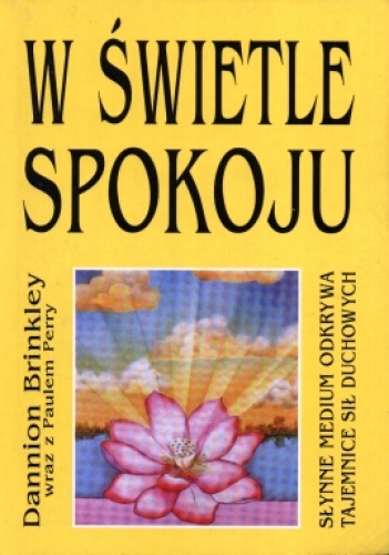 Okładka: Dannion Brinkley - W świetle spokoju