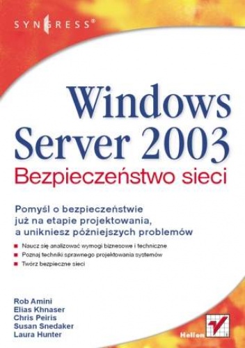 Okładka: Neil Ruston - Windows Server 2003. Bezpieczeństwo sieci