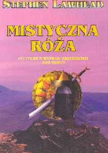 Okładka: Stephen R. Lawhead - Mistyczna Róża