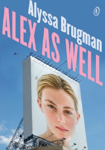 Okładka: Alyssa Brugman - Alex As Well