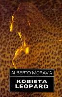 Okładka: Alberto Moravia - Kobieta Leopard