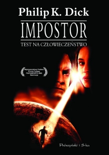 Okładka: Philip K. Dick - Impostor: test na człowieczeństwo